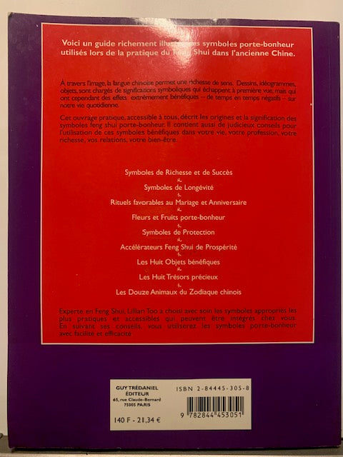 Livre : Feng Shui pratique - Les Symboles porte-bonheur par Lillian Too | Format Broché | Editions GUY TREDANIEL