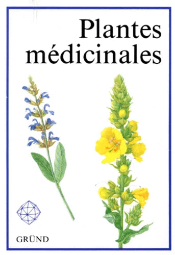 Livre : Plantes médicinales par Frantisek Stary | Editions GRUND