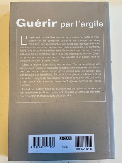 Livre : Guérir par l'Argile par Amar Alma-Helal | Editions LE CLUB