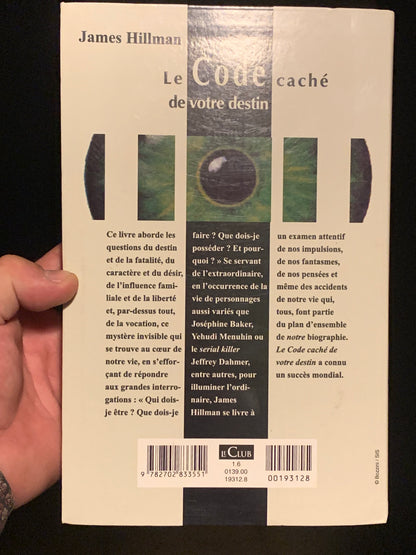 Livre : Le code caché de votre destin par James Hillman | Format Broché | Editions Robert Laffont