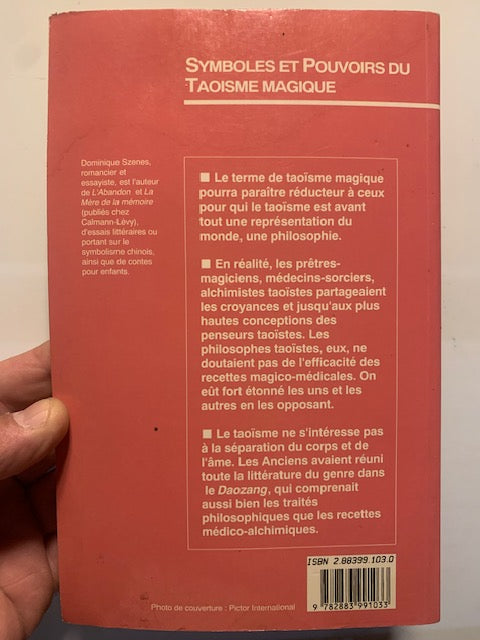 Book: Symbols and Powers of Magical Taoism by Dominique Szenes | Paperback | AMARANDE Editions