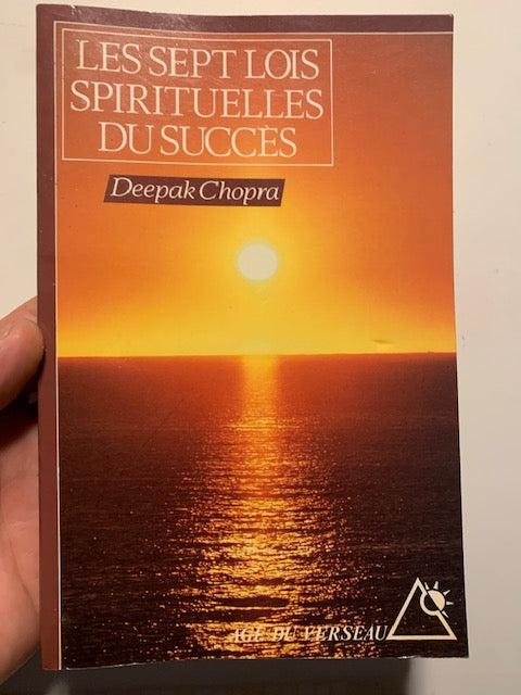 Livre : Les Sept Lois Spirituelles Du Succès par Deepak Chopra | Format Poche | Editions DU ROCHER
