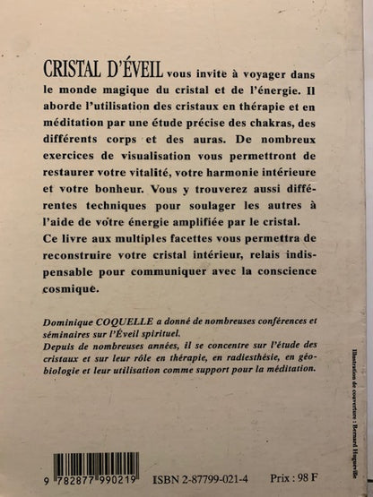 Livre : Cristal d'éveil - Nouveau guide pratique d'utilisation des cristaux par Dominique Coquelle | Editions 'Librairie de l'inconnu'