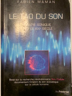 Livre : Le TAO du Son - 'Thérapie sonique pour le XXIe siècle' par Fabien Maman | Editions GUY TREDANIEL