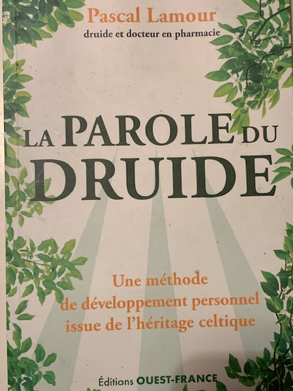 Livre : La Parole du Druide de Pascal LAMOUR | Broché | Chez  OUEST FRANCE