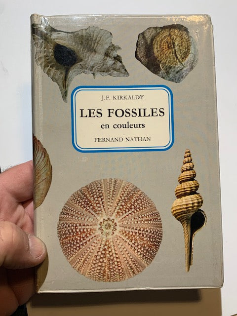 Livre : Les Fossiles en couleurs de J.F. Kirkaldy | Format Poche | Chez F. Nathan