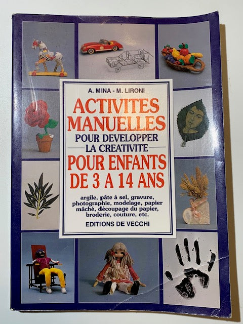 Livre : Activités manuelles pour développer la créativité d’Attilio Mina et Martino Lironi | Chez les Editions de Vecchi