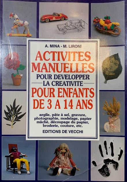 Livre : Activités manuelles pour développer la créativité d’Attilio Mina et Martino Lironi | Chez les Editions de Vecchi