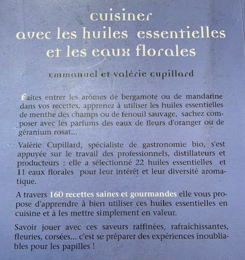 Livre relié : Cuisiner avec les huiles essentielles par Emmanuel et Valérie Cupillard | Chez les Editions La Plage